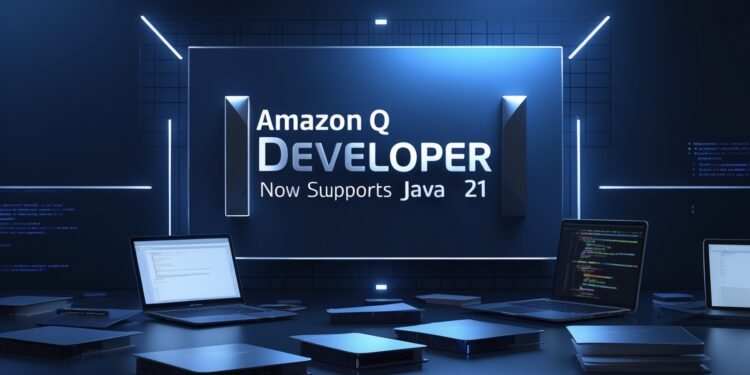Amazon Q Developer Now Supports Java 21: Unlocking Enhanced Performance and AI-Powered Assistance