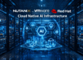 Nutanix vs VMware Red Hat cloud native AI infrastructure comparison