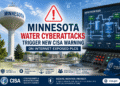 Minnesota Water Cyberattacks trigger a CISA warning about internet-exposed PLCs and critical infrastructure cybersecurity.