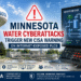 Minnesota Water Cyberattacks trigger a CISA warning about internet-exposed PLCs and critical infrastructure cybersecurity.